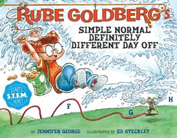 Rube Goldberg's Simple Normal Definitely Different Day Off - Jennifer George