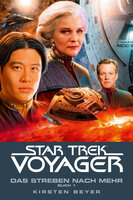 Star Trek - Voyager 16: Das Streben nach mehr - Kirsten Beyer