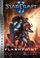 StarCraft: Flashpoint - Christie Golden