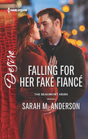Falling for Her Fake Fiancé - Sarah M. Anderson