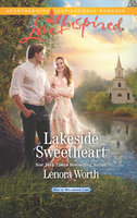 Lakeside Sweetheart - Lenora Worth