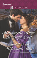 Scandal at the Midsummer Ball - Marguerite Kaye, Bronwyn Scott