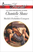Sheikh's Forbidden Conquest - Chantelle Shaw