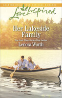 Her Lakeside Family - Lenora Worth