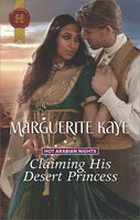 Claiming His Desert Princess - Marguerite Kaye