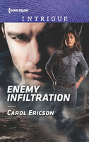 Enemy Infiltration - Carol Ericson