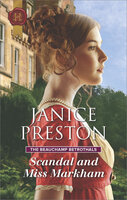 Scandal and Miss Markham - Janice Preston