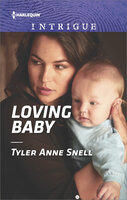 Loving Baby - Tyler Anne Snell