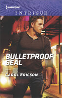 Bulletproof SEAL - Carol Ericson