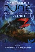 DUNE: The Graphic Novel, Book 2: Muad’Dib - Frank Herbert, Brian Herbert, Kevin J. Anderson