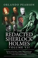 The Redacted Sherlock Holmes - Volume 7 - Orlando Pearson