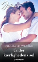 Under kærlighedens sol - Meredith Webber