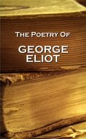 George Eliot, The Poetry - George Eliot