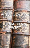 A Tale Of Tub - Jonathan Swift