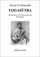Yogasutra: Mit Sanskrit-Text, Übersetzung und Kommentar - Swami Vivekananda