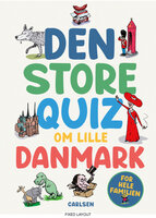 Den store quiz om lille Danmark: For hele familien - Ukendt