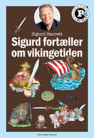 Sigurd fortæller om vikingetiden - Læs selv-serie - Sigurd Barrett