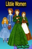 Little Women - Louisa May Alcott - Louisa May Alcott