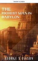 The Richest Man in Babylon - George S. Clason, Pocket Classic