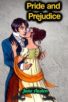 Pride and Prejudice - Jane Austen - Jane Austen