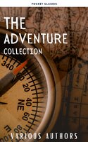The Adventure Collection: Treasure Island, The Jungle Book, Gulliver's Travels... - Jack London, Howard Pyle, Rudyard Kipling, Robert Louis Stevenson, Jonathan Swift, Pocket Classic