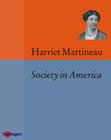 Society in America - Harriet Martineau