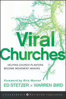 Viral Churches: Helping Church Planters Become Movement Makers - Warren Bird, Ed Stetzer