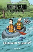Niki Topgaard og vennerne #3: Niki og Jacob på kanotur (LYT & LÆS) - Kristoffer J. Andersen