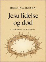 Jesu lidelse og død - Henning Jensen