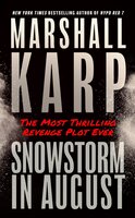 Snowstorm in August - Marshall Karp