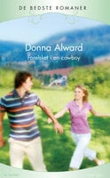 Forelsket i en cowboy - Donna Alward