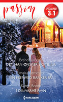 Det, han ønsker sig til jul / En fremmed banker på / I din varme favn - Brenda Jackson, Karen Booth, Jessica Lemmon