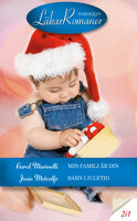 Barn i juletid / Min familj är din - Carol Marinelli, Josie Metcalfe