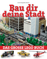 Bau dir deine Stadt: Das große Lego Buch - Joachim Klang, Oliver Albrecht
