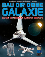 Bau dir deine Galaxie: Das große Lego Buch - Joachim Klang, Oliver Albrecht, Lutz Uhlmann, Tim Bischoff