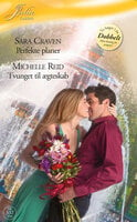 Perfekte planer / Tvunget til ægteskab - Michelle Reid, Sara Craven