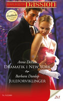 Dramatik i New York / Juleforviklinger - Anna DePalo, Barbara Dunlop