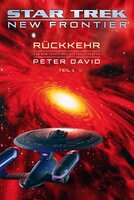 Star Trek – New Frontier: Rückkehr 1 - Peter David
