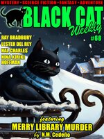 Black Cat Weekly #68 - James Holding, Ray Bradbury, Hal Charles, Lester del Rey, Heather Critchlow, N.M. Cedeño, Hal Meredith, Milton J. Davis, Nina Kiriki Hoffman