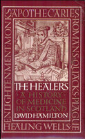 The Healers: A History of Medicine in Scotland - David Hamilton