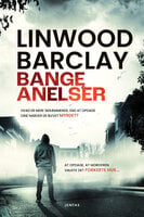 Bange anelser - Linwood Barclay