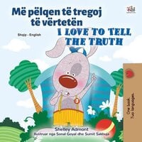 Më pëlqen të tregoj të vërtetën I Love to Tell the Truth - KidKiddos Books, Shelley Admont
