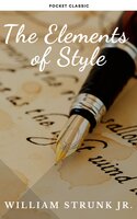 The Elements of Style ( 4th Edition) - Pocket Classic, William Strunk