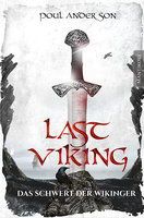 The Last Viking 3 - Das Schwert der Wikinger - Poul Anderson
