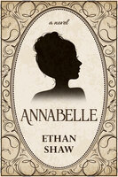 Annabelle - Ethan Shaw