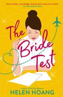 The Bride Test: Perfect for fans of TikTok sensation The Love Hypothesis by Ali Hazelwood - Helen Hoang