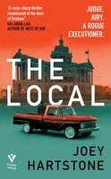 The Local: The suspenseful Southern legal drama for fans of Michael Connelly and Steve Cavanagh - Joey Hartstone
