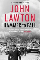 Hammer to Fall: For readers of John le Carré, Philip Kerr and Alan Furst. - John Lawton