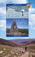 The Deeside Way: Long Distance Guide - Peter Evans