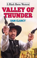 Valley of Thunder - Sam Clancy